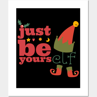 Magical Christmas Vibes: 'Just Be Yours-elf' Festive Apparel Posters and Art